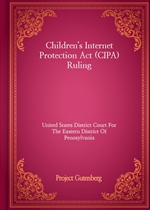 Children's Internet Protection Act (CIPA) Ruling