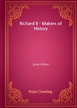 Richard II - Makers of History