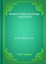 Bremen Cotton Exchange - 1872/1922