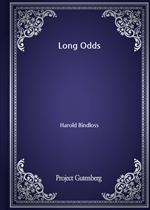 Long Odds (Harold Bindloss 저)