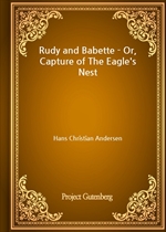 Rudy and Babette - Or, Capture of The Eagle's Nest