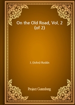 On the Old Road, Vol. 2 (of 2)