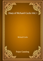 Diary of Richard Cocks Vol. I