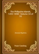 The Philippine Islands, 1493-1898?Volume 34 of 55